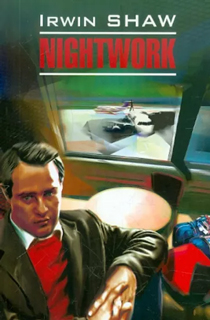 Ночной портье. Nightwork (англ.яз., неадаптир.) Ночной портье. Nightwork (англ.яз., неадаптир.)