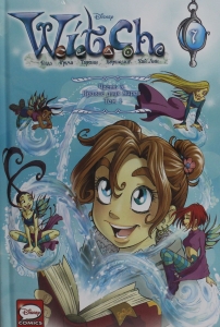 W.I.T.C.H. Часть 3. Кризис двух миров. Том 1